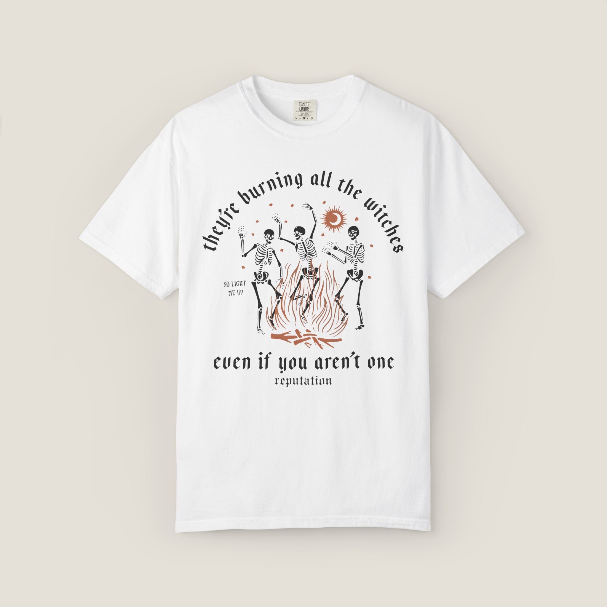 They're Burning All The Witches Shirt