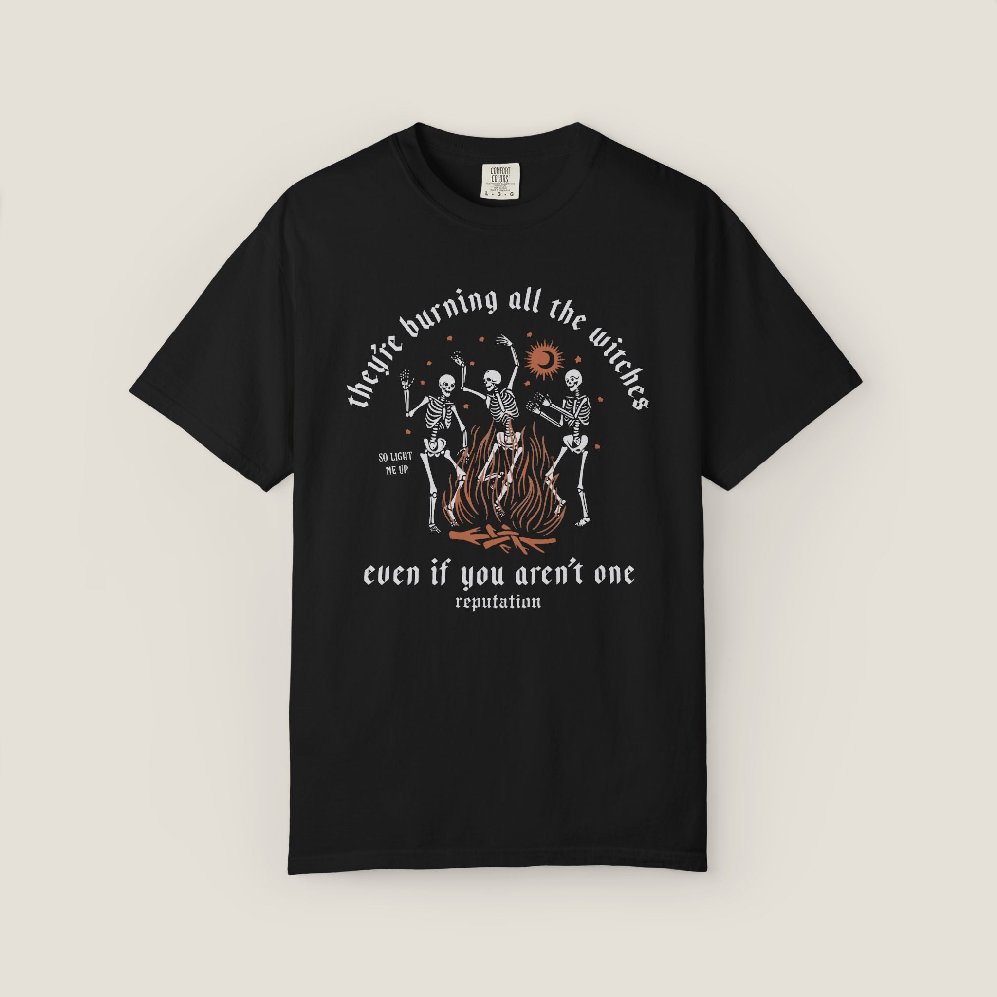 They're Burning All The Witches Shirt