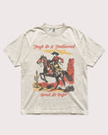 Tough As A Tumbleweed Sweet As Sugar Shirt