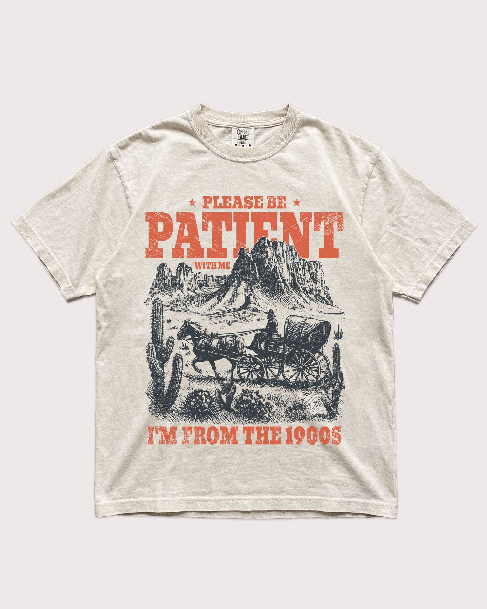 Please Be Patient With Me I'm From The 1900's Shirt