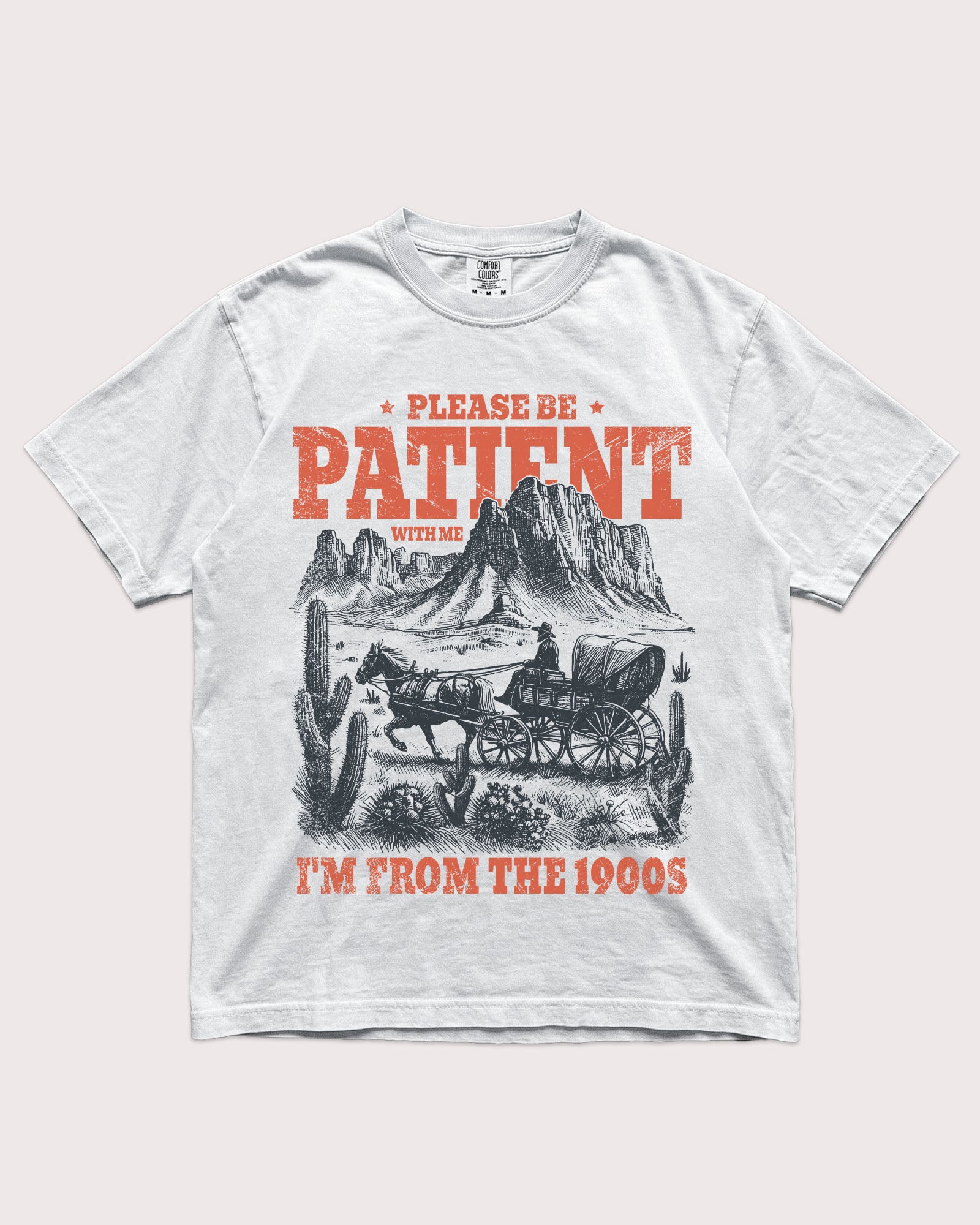 Please Be Patient With Me I'm From The 1900's Shirt