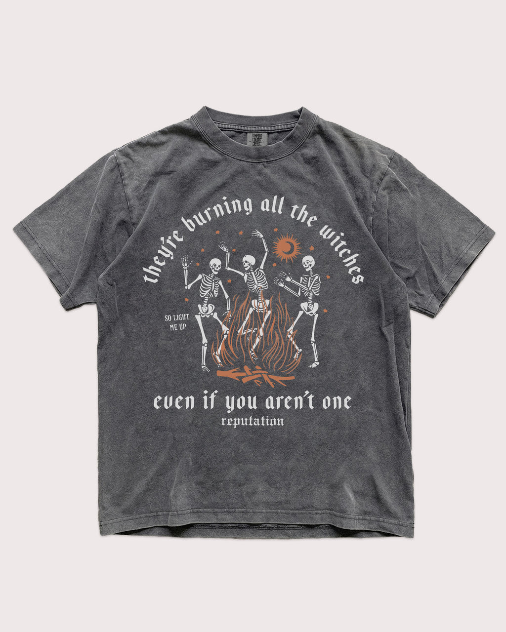 They're Burning All The Witches Shirt